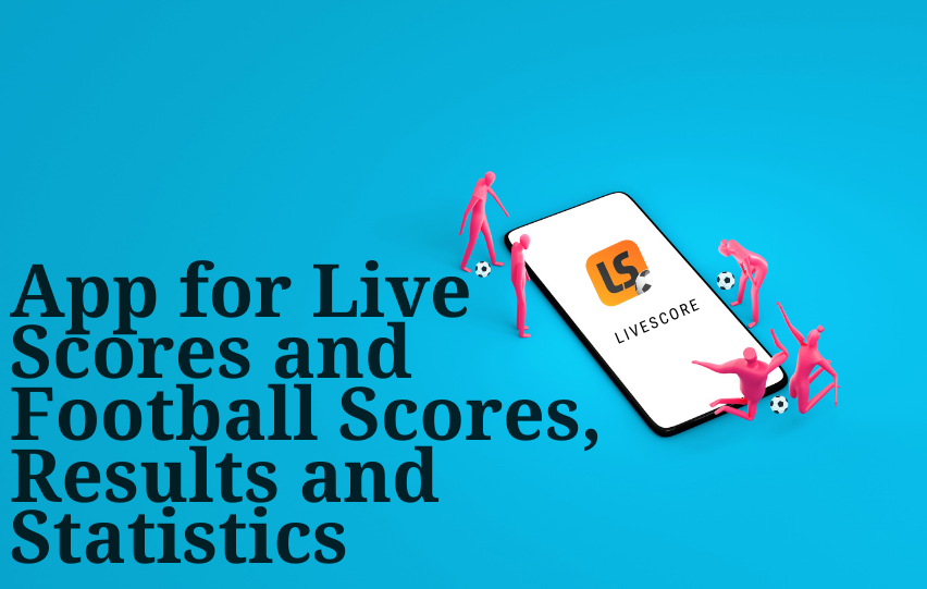 The Most Powerful App for Live Scores and Football Scores, Results and Statistics - Free Download